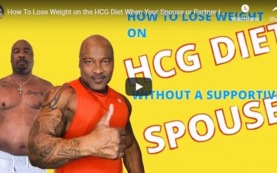 How To Lose Weight on the HCG Diet When Your Spouse or Partner Is Not On Board