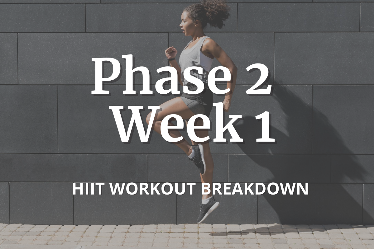 phase 2 week 1